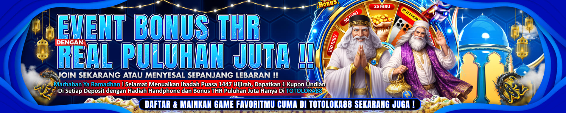 TOTOLOKA88 - Event ramadhan thr real puluhan juta